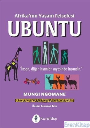 Afrika'nın Yaşam Felsefesi: Ubuntu