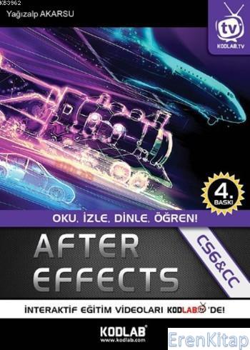 After Effects CS6 and CC (CD'li) : Oku, İzle, Dinle, Öğren Yağızalp Ak