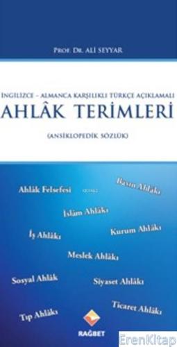Ahlak Terimleri Ansiklopedik Sözlük Ali Seyyar