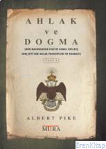 Ahlak ve Dogma 1 Albert Pike