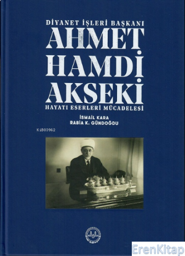 Ahmet Hamdi Akseki Hayatı Eserleri Mücadelesi 1-2 Cilt
