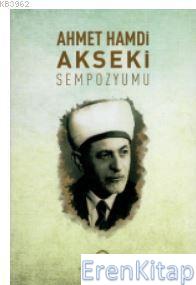 Ahmet Hamdi Akseki Sempozyumu Kolektif