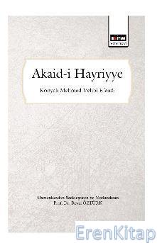 Akaid-i Hayriyye (Osmanlıcadan Sadeleştirilmiş ve Notlandırılmış) Resu