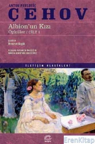 Albion'un Kızı Öyküler Cilt 1 Anton Pavloviç Çehov