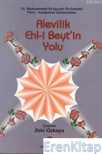 Alevilik Ehli Beyt'in Yolu Muhammed Et-Tiycani Es-semavi