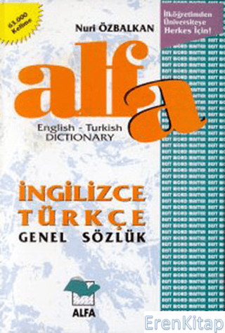 Alfa İngilizce Türkçe Genel Sözlük English-Turkish Dictionary : 61.000