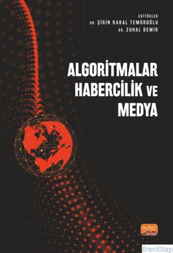 Algoritmalar, Habercilik ve Medya Kolektif