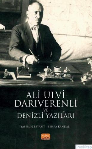 Ali Ulvi Darıverenli ve Denizli Yazıları Yasemin Beyazıt