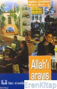 Allah'ı Arayış %10 indirimli Ebu Abdullah Haris El-Muhasibi