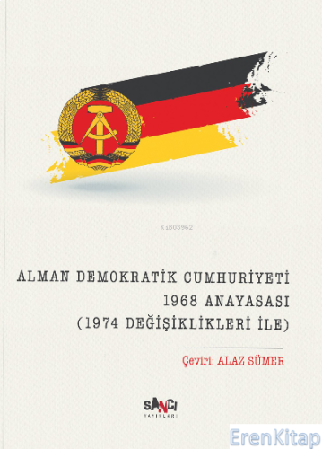 Alman Demokratik Cumhuriyeti 1968 Anayasası : Sosyalist Anayasalar Diz