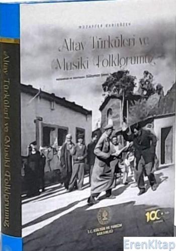 Altay Türküleri ve Musiki Folklorümüz 25.5x19