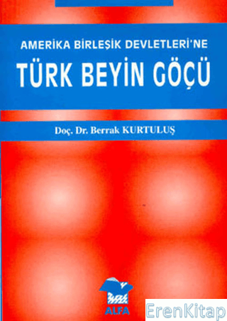 Amerika Birleşik Devletleri'Ne Türk Beyin Göçü