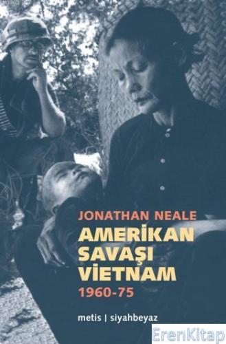 Amerikan Savaşı Vietnam 1960-1975