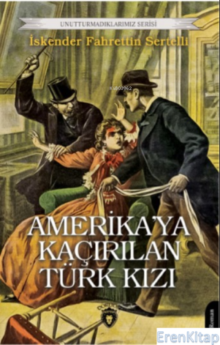 Amerika'ya Kaçırılan Türk Kızı