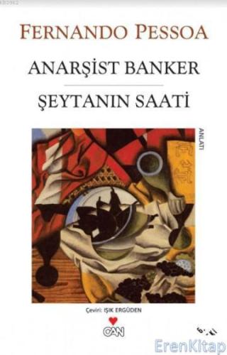 Anarşist Banker : Şeytanın Saati Fernando Pessoa