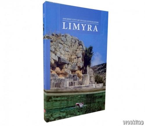 Ancient City of Lycian Civilization Limyra Selda Baybo