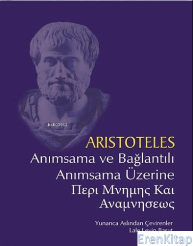 Anımsama ve Bağlantılı Anımsama Üzerine Aristoteles