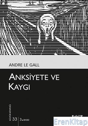 Anksiyete ve Kaygı Andre le Gall