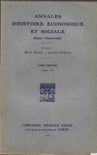 Annales D'Histoire Economique et Sociale Revue Trimestrielle 1 - 10 volumes