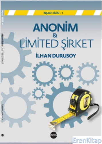 Anonim - Limited Şirket İlhan Durusoy