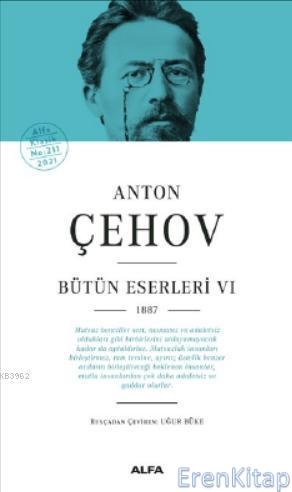 Anton Çehov Bütün Eserleri VI 1887