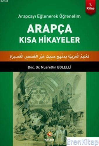 Arapça Kısa Hikayeler 1. Kitap Nusrettin Bolelli