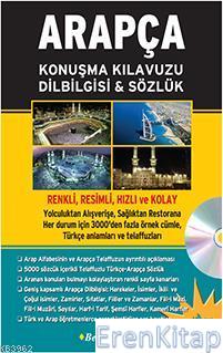 Arapça Konuşma Kılavuzu Dilbilgisi & Sözlük - (CD'li) B. Orhan Doğan