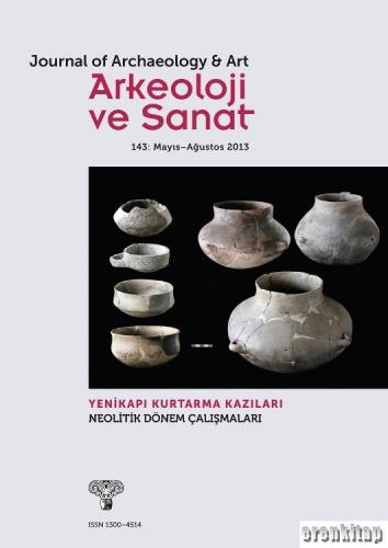 Arkeoloji ve Sanat Dergisi Sayı 143 Kolektif