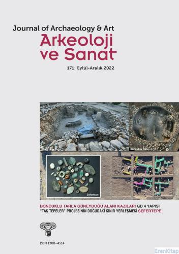 Arkeoloji ve Sanat Dergisi - Sayı 168 Ocak - Nisan 2023 Kolektif