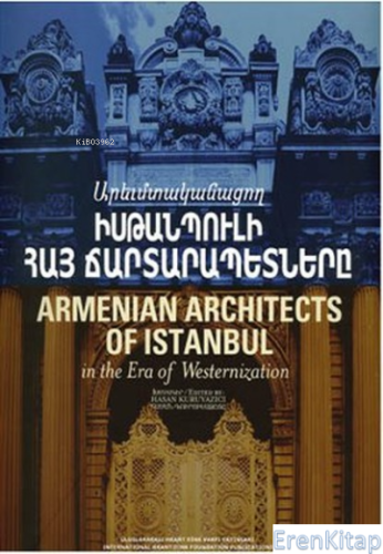 Armenian Architects of Istanbul %10 indirimli Hasan Kuruyazıcı