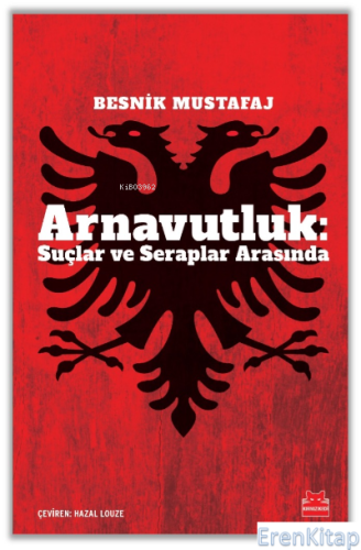 Arnavutluk: Suçlar ve Seraplar Arasında