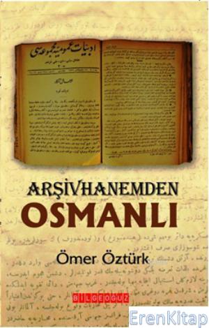 Arşivhanemden Osmanlı %10 indirimli Ömer Öztürk
