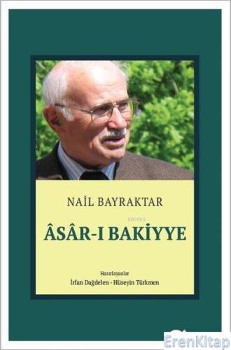 Asar-ı Bakiyye Nail Bayraktar