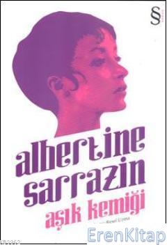 Aşık Kemiği Albertine Sarrazin