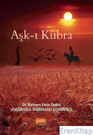 Aşk-I Kübra Mehmet Emin ÖNDER