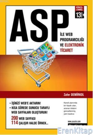 ASP ile Web Proğramcılığı ve Elektronik Ticaret Zafer Demirkol