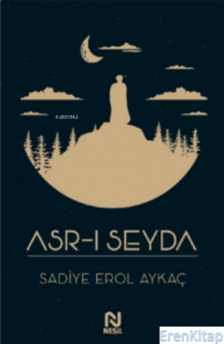 Asr-ı Seyda