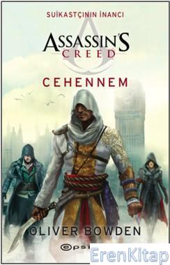 Assassin's Creed - Suikastçının İnancı 6 Cehennem Oliver Bowden