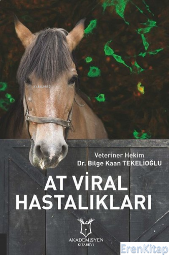 At Viral Hastalıkları Bilge Kaan Tekelioğlu