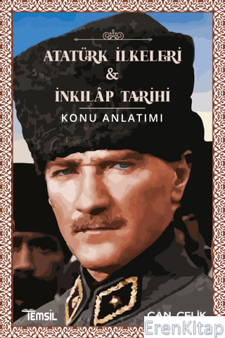 Atatürk İlkeleri Ve İnkılap Tarihi Konu Anlatımı Can Çelik