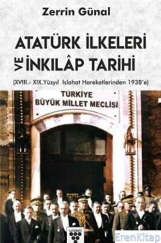 Atatürk İlkeleri Ve İnkılâp Tarihi Zerrin Günal