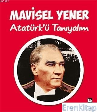 Atatürk'ü Tanıyalım