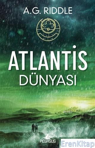 Atlantis Dünyası - Kökenin Gizemi 3 A. G. Rıddle
