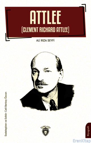 Attlee(Clement Richard Attlee) Ali Rıza Seyfi