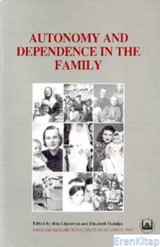 Autonomy and Depence In The Family-Ailede Özerlik ve Bağımlılık