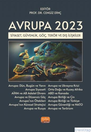 Avrupa 2023 - Siyaset, Güvenlik, Göç, Terör ve Dış İlişkiler