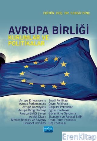 Avrupa Birliği - Kurumlar ve Politikalar Akif Ziya Bayrak