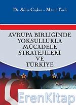 Avrupa Birliğinde Yoksullukla Mücadele Stratejileri ve Türkiye