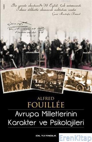 Avrupa Milletlerinin Karakter ve Psikolojileri Alfred Fouillee