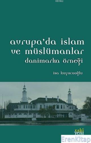 Avrupa'da İslam ve Müslümanlar : Danimarka Örneği